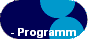 - Programm