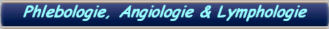 Phlebologie, Angiologie & Lymphologie
